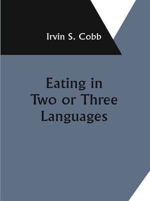 cover image of Eating In Two Or Three Languages
